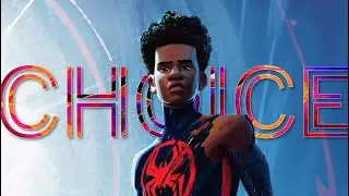 ACROSS THE SPIDER-VERSE | Choice