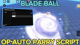 *BEST* Blade Ball Script | AUTO PARRY | VERY OP SPAM | ACCURATE | CLOSE & LONG RANGE (NO KEY) 🔥