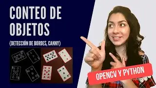 🧮 CONTANDO OBJETOS (Aplicando detección de bordes con CANNY) en Python-OpenCV
