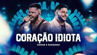 Coração Idiota - Ramon e Randinho (DVD Falando de Amor e Cantando Vaquejada)
