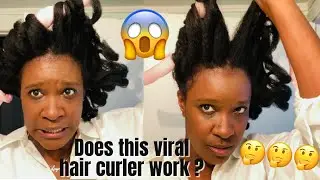 Trying The Viral Hair Curler TWICE ! Does This Thing Really Work? Fail or Nawww? | Natural Hair
