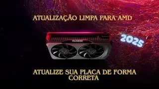 Atualização AMD!? saiba como instalar corretamente(2025)