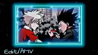 KILLUA AND GON EDIT 💕AMV