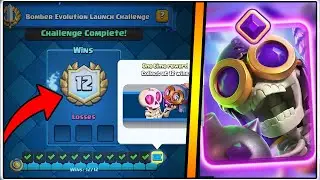12-0 BOMBER EVOLUTION LAUNCH CHALLENGE | CLASH ROYALE | BEST EVO BOMBER DECK!
