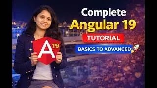 Angular 19 Tutorial | Full Angular Course In One Video | Angular From Scratch in 2026