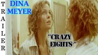 Crazy Eights - Trailer #1 🇺🇸 - DINA MEYER.
