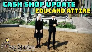 FFXIV: Cash Shop Update - Educand Attire Outfits!
