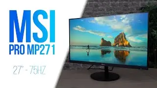 MSI Pro MP271 Monitör İncelemesi