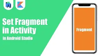 Set Fragment in Activity With Navigation Component in Android Studio | Kotlin | Android Tutorials