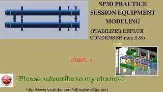 SP3D TRAINING TUTORIALS || EQUIPMENT MODELING||1302A&B || Practice exercise-3 || hindi