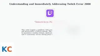 How to Fix Twitch Error 2000 – “Network Error, Please Try Again” (Browser & App)