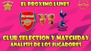 Arsenal VS Tottenham Próximo Lunes Club Selection + Matchday | PES 2020 