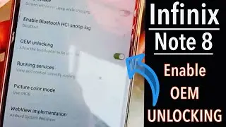 Infinix Note 8 - How To Allow OEM Unlocking Bootloader | kilidi açma