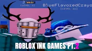 Playing ROBLOX Ink Games - PT.2 (we locked in)