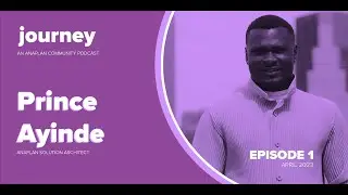 Journey - Prince Ayinde
