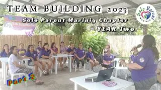 Solo Parent Marinig Chapter Team Building I Euanne Hyuna