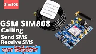 Gsm module project।GSM sim808 । Gsm sim808 module with arduino make calling,send SMS,Receive SMS