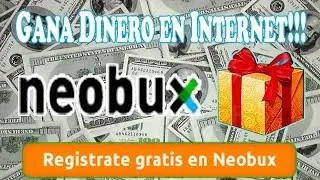 COMO GANAR DOLARES Con NEOBUX
