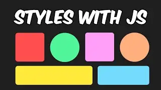 CSS Styling with JavaScript