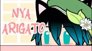 Nya Arigato Meme|Venti|Genshin Impact|Gacha Club|ii_berrie