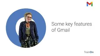 Key Features in Gmail