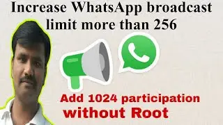 how to increase whatsapp broadcast limit