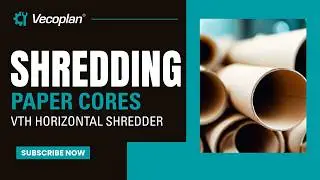 Paper Core Shredder - Vecoplan
