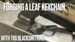 Forging a leaf keychain