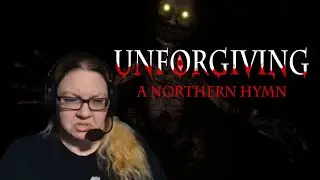 Unforgiving A Northern Hymn Walkthrough