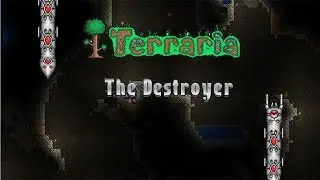 Как легко убить Уничтожителя|Terraria 1.2.4.1