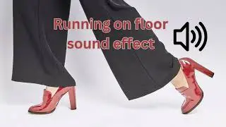 Running on floor sound effect