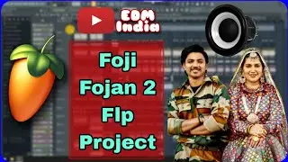New Haryanvi😃Free 2024 Flp Project🔥Foji fojan 2 flp song in🔴pc fl studio Aman Studio Tips