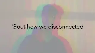 Disconnected - Official Lyric Video