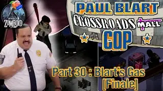 Project Zomboid - Blart Run |#30 | Blart's Gas