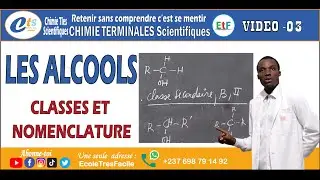 Chimie Terminale #3 - les alcools - classes et nomenclature