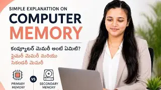 Simple Explanation on Computer Memory Primary memory and Secondary Memory in telugu