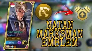 I TRIED TO USE MARKSMAN EMBLEM TO NATAN | TOP GLOBAL NATAN - MLBB