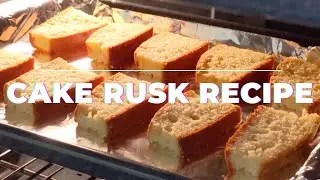 Cake Rusk Recipe | Crispy Bakery Style Snack for Tea Time | Evening Snacks Ideas