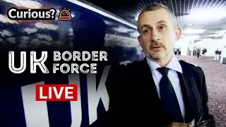 UK Border Force 🔴 LIVE! | Curious? True Heroes