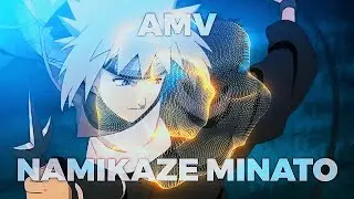 Namikaze minato {AMV} edit morirò da re swadhin editz