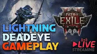 🔴LIVE! POE 2 | Ranger Deadeye Lightning Build | Cruel Act 3