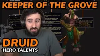 Keeper of the Grove Druid Hero Talents (Resto/Balance) First Look!