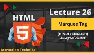 How To Learn Marquee Tag In HTML || Lecture No 26 