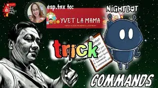 NIGHTBOT HELPFUL TRICK COMMAND