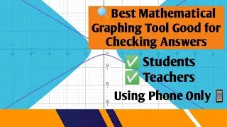 BEST MATHEMATICAL GRAPHING TOOL GOOD FOR CHECKING OUR ANSWERS.