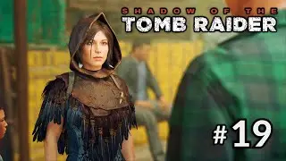 Shadow of the Tomb Raider - Missões #19