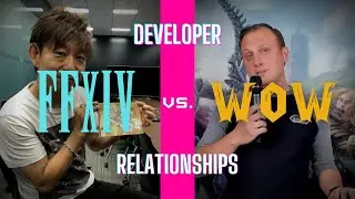 Developer Relationships in FFXIV vs. WoW