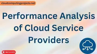 Performance Analysis of Cloud Service Providers