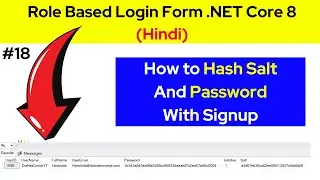 .NET 8.0 Admin Dashboard - How to Hash Salt And Password With Signup(Hindi) - Part 18