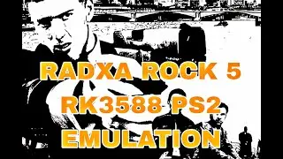 RADXA ROCK 5A RK3588 PS2 1080p EMULATION - The Getaway